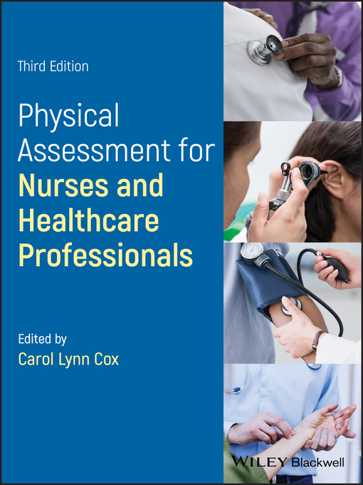 Title details for Physical Assessment for Nurses and Healthcare Professionals by Carol Lynn Cox - Available
